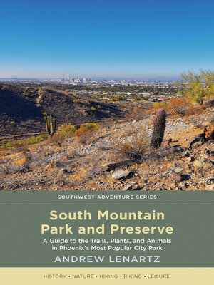 cover image of South Mountain Park and Preserve
